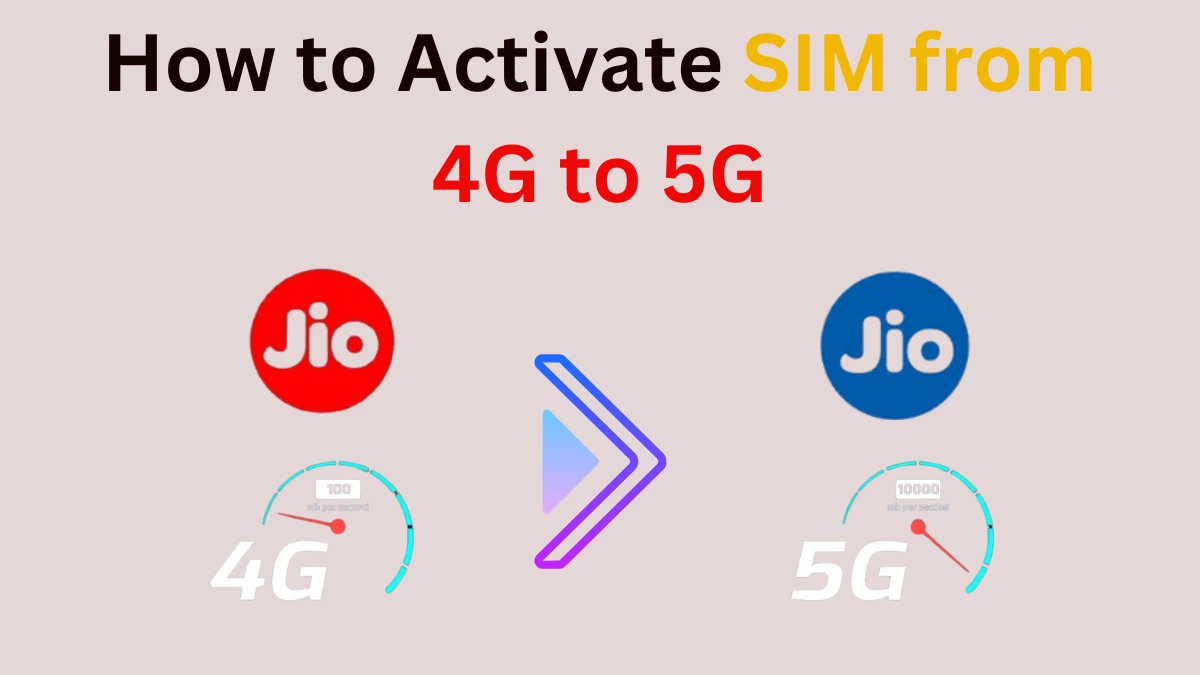 How to Activate SIM from 4G to 5G