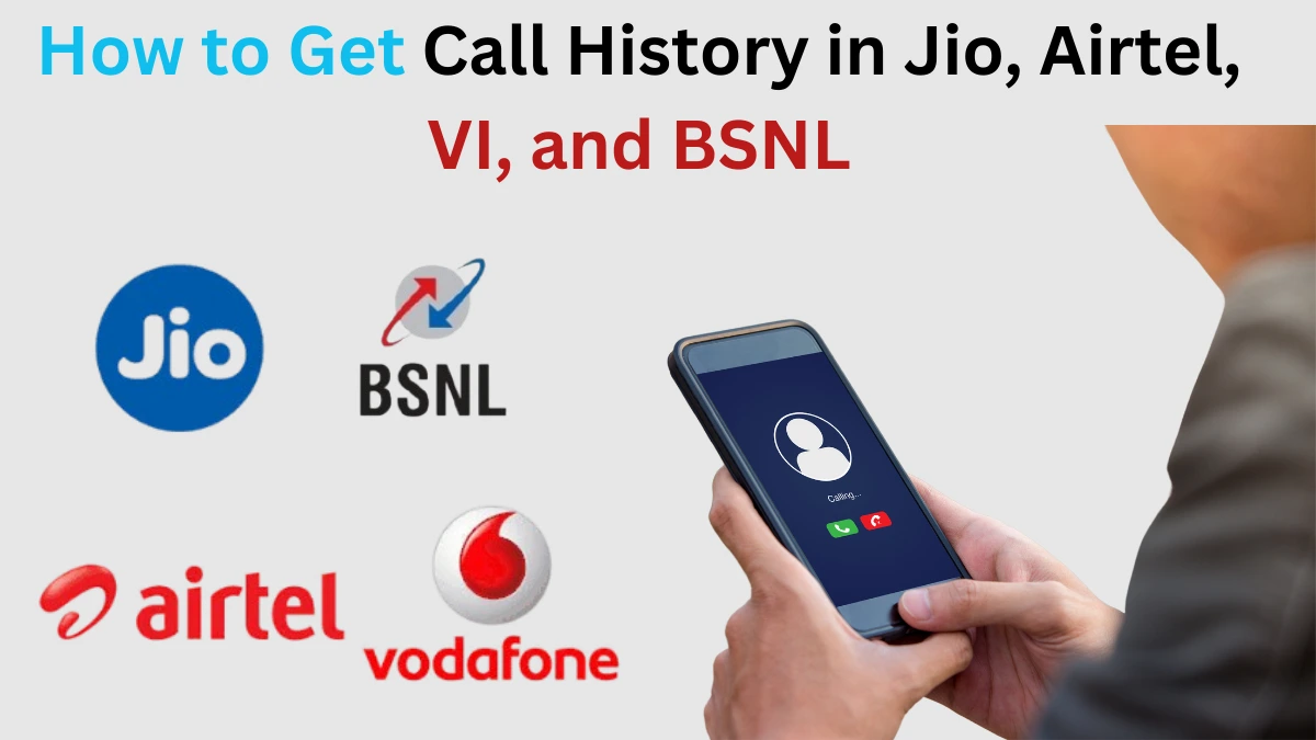 How to Get Call History in Airtel VI Jio and BSNL