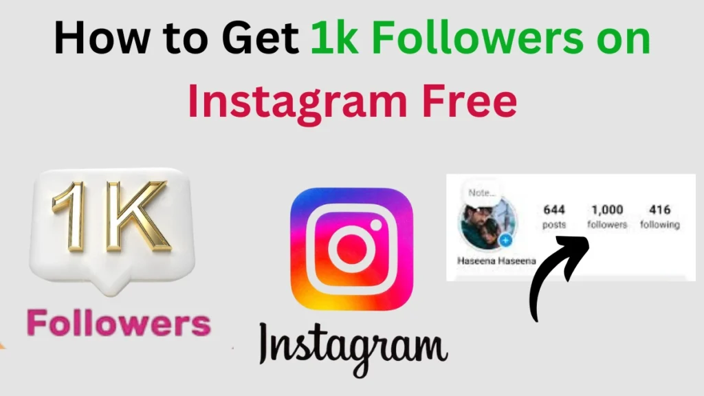 How to Get 1k Followers on Instagram